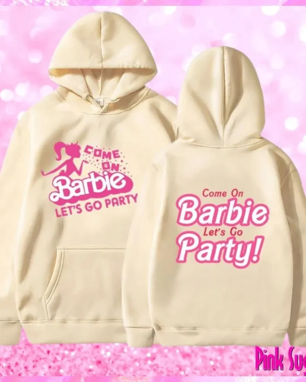 Cream Come On Barbie Let's Go Party Hoodie