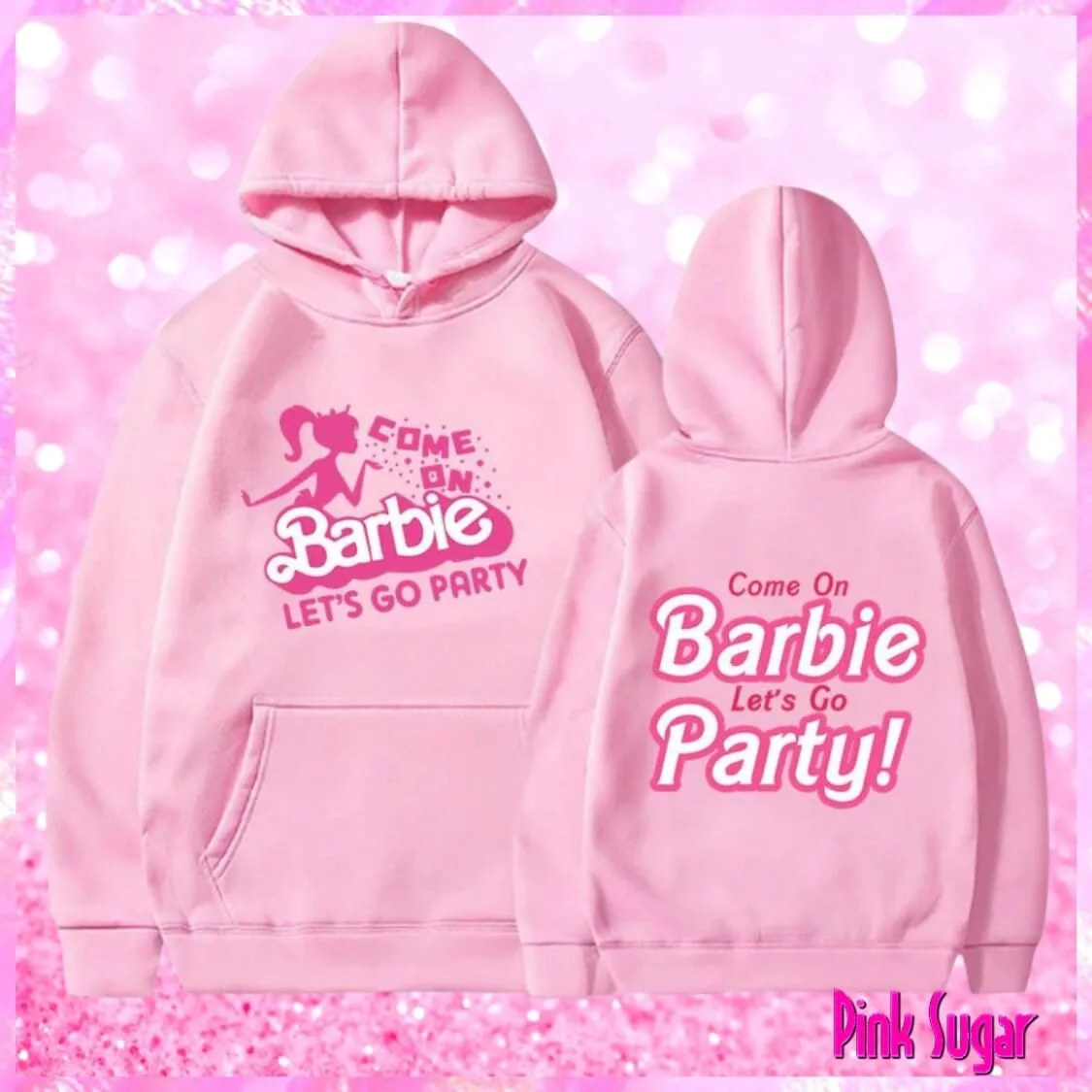 Pink Come On Barbie Let's Go Party Hoodie